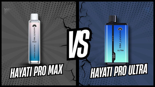 Hayati Pro Max 4000 vs Hayati Pro Ultra 15000 | Puff Count &amp; Flavour Comparison