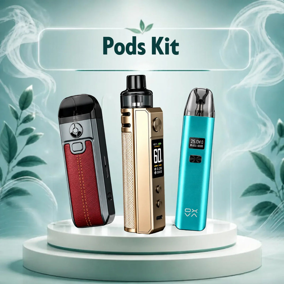 Pod Kits